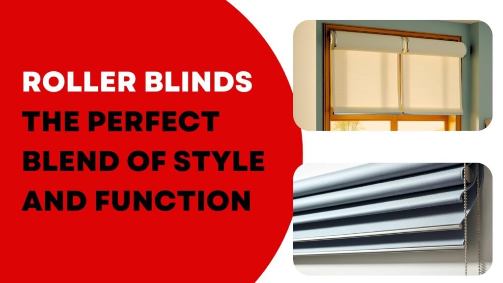 Roller blinds